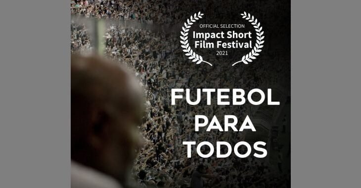 Curta “Futebol para Todos” é selecionado para festival de cinema nos EUA