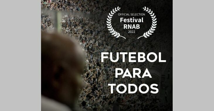 Curta “Futebol para Todos” participa do festival de cinema RNAB, de São Paulo