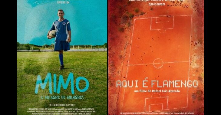 “Mimo: O Milagre de Milagres” e “Aqui é Flamengo” já têm data marcada no Cinefoot