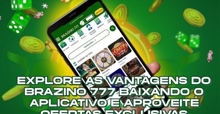 Brazino 777 Casino App: Uma Jornada Exclusiva
