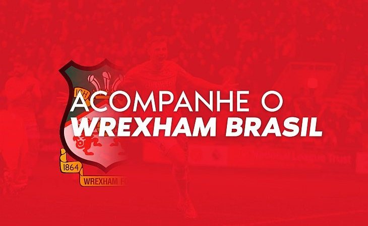 Comunidade Wrexham Brasil festeja crescimento após sucesso de clube galês